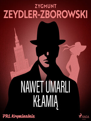 cover image of Nawet umarli kłamią